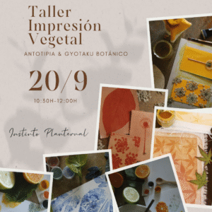 Taller de Impresión Vegetal: Antotipia y Gyotaku Botánico (20/09/2025)